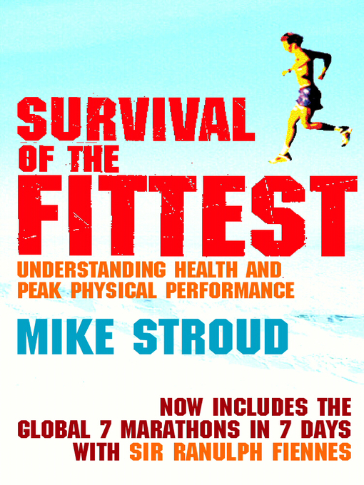 Survival of the Fittest (eBook): The Anatomy of Peak Physical Performance